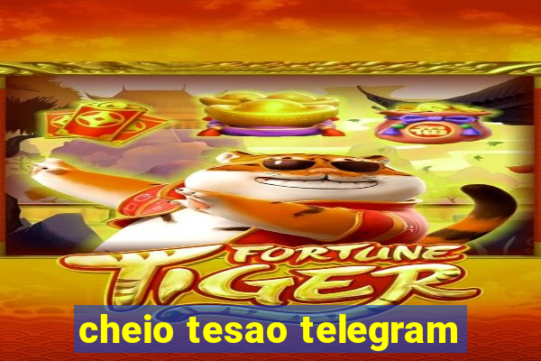 cheio tesao telegram